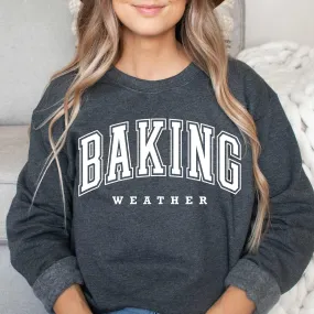 Baking Weather White Ink Unisex Sweatshirt
