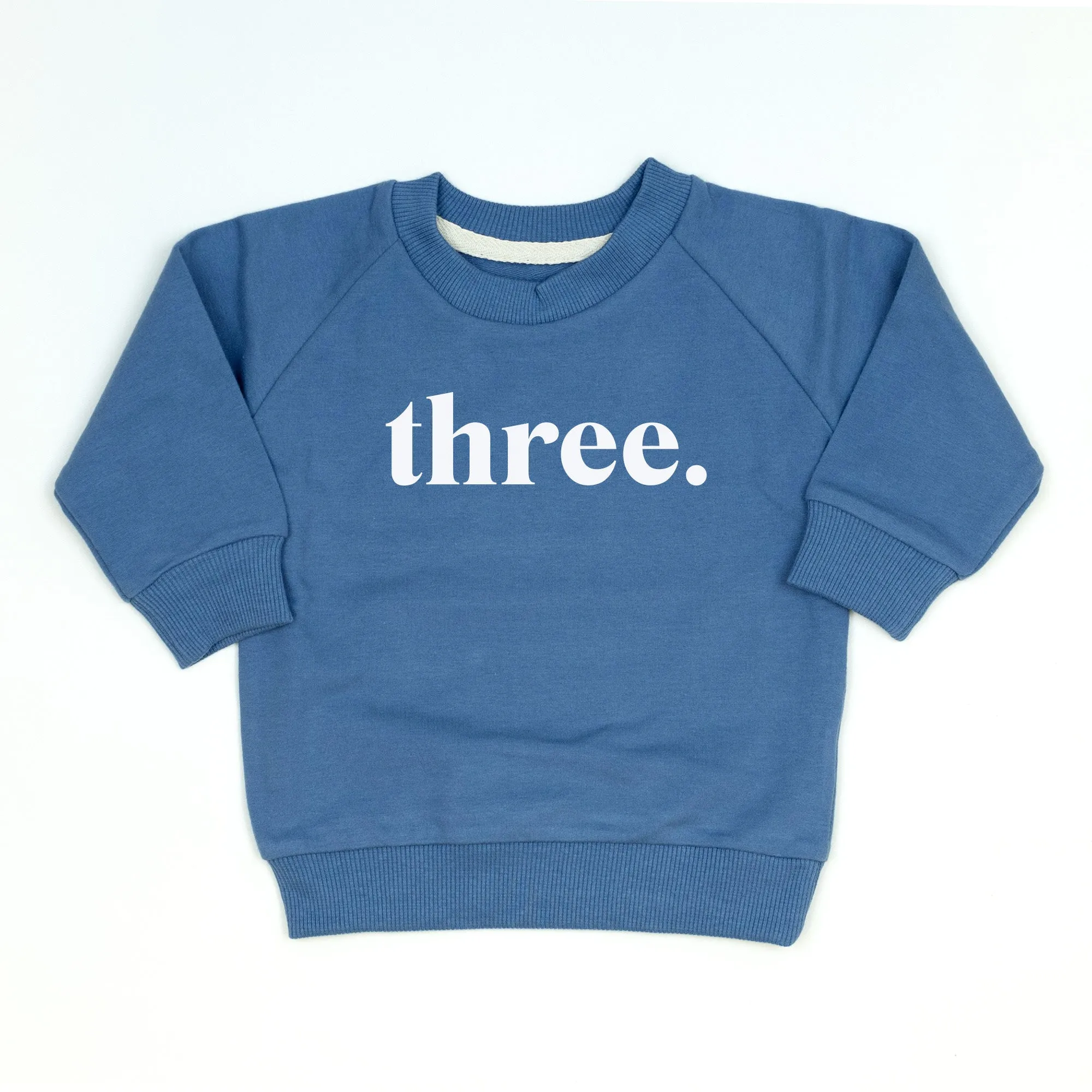 three. | 3rd Birthday Sweatshirt
